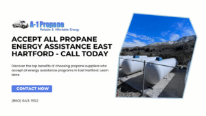 Accept All Propane Energy Assistance East Hartford - Call Today